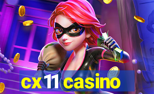 cx11 casino